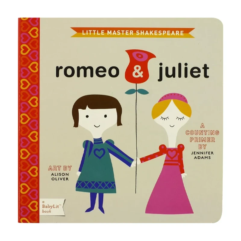 Romeo And Juliet: A Babylit Counting Primer Board Book By Jennifer Adams