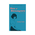 Sea of Strangers by Lang Leav