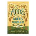 Anne Of Green Gables Signature Edition By Lucy Maud Montgomery Trade Paperback
