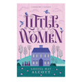 Little Women Signature Classics By Louisa May Alcott Trade Paperback