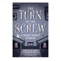 The Turn Of The Screw & More Ghost Stories Signature Classics By Henry James Trade Paperback