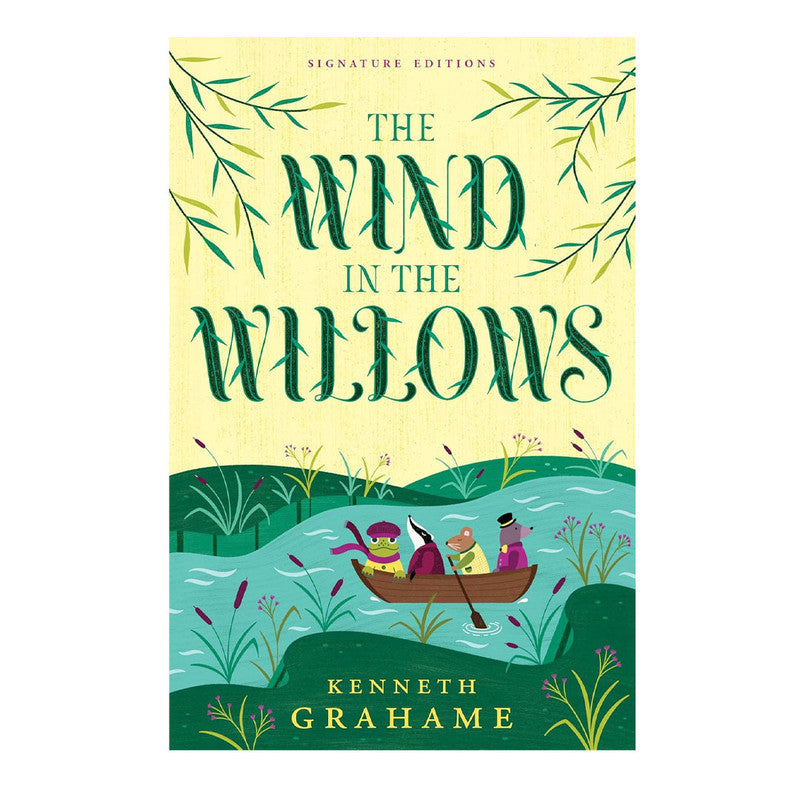 The Wind In The Willows Signature Edition By Kenneth Grahame Trade Paperback