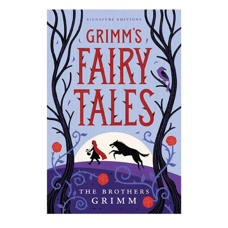 Grimm's Fairy Tales Signature Edition By Jacob and Wilhelm Grimm Trade Paperback