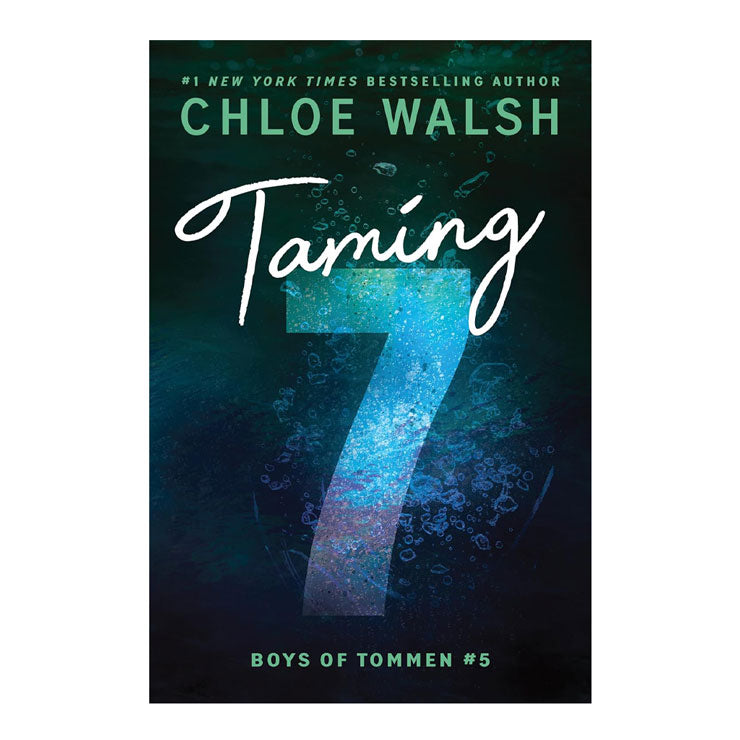 Boys of Tommen #5: Taming 7 by Chloe Walsh - Trade Paperback - Teens Romance