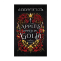 Apples Dipped in Gold - Fiction & Literature