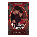 Endless Anger (Deluxe Edition) by Sav R. Miller - Trade Paperback - Fiction & Literature - Romance