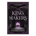 Kingmakers: Year Three