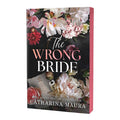 The Wrong Bride (Deluxe Edition) by Catharina Maura - Trade Paperback - Fiction & Literature