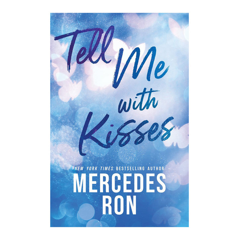 *PRE-ORDER* Tell Me with Kisses by Mercedes Ron - Trade Paperback