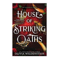 House of Striking Oaths (Standard Edition) by Olivia Wildenstein - Trade Paperback