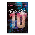 Releasing 10 (Deluxe Edition) by Chloe Walsh - Trade Paperback - Teens Romance