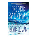 Beartown by Fredrik Backman - Trade Paperback - Fiction & Literature - Contemporary