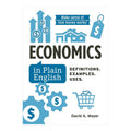 Economics in Plain English