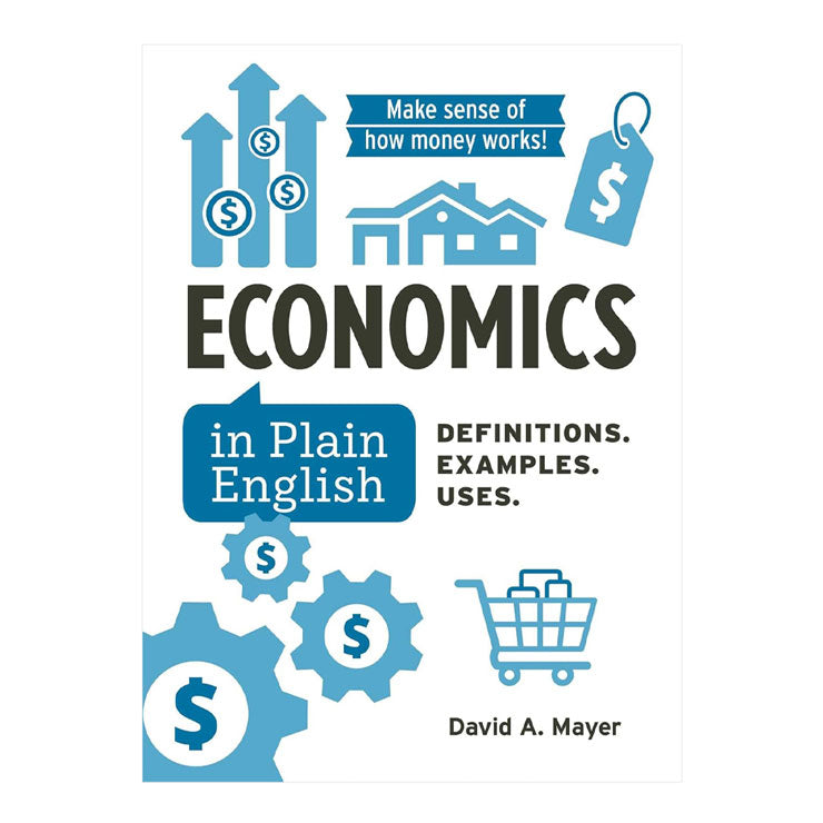 Economics in Plain English