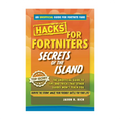 Hacks For Forniters: Secrets Of The Island By Jason R. Rich - Hardcover - Books for Kids