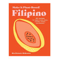 Make It Plant-based! Filipino by Ria Elciaro-Mckeown - Hardcover - Food & Beverage - Cookbooks