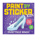 Paint By Sticker Kids: Fairytale Magic Trade Paperback