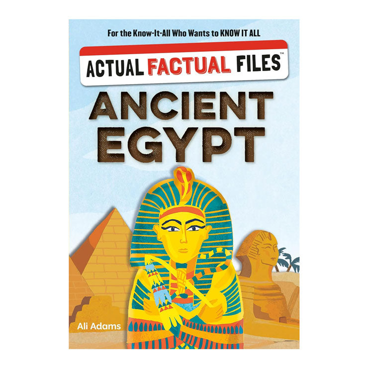 Actual Factual Files: Ancient Egypt by Adams, Ali Trade Paperback