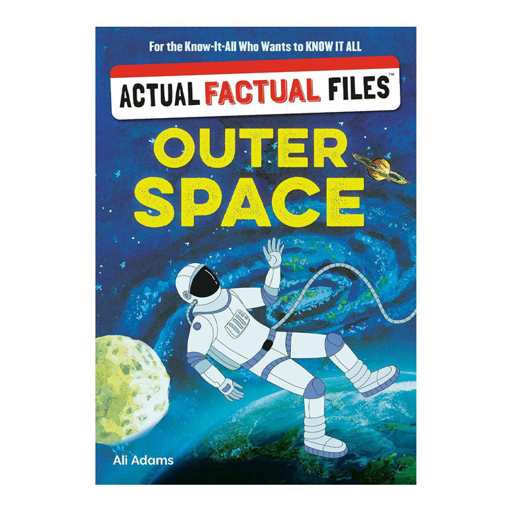 Actual Factual Files: Outer Space by Adams, Ali Trade Paperback