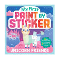 My First Paint By Sticker: Unicorn Friends Trade Paperback