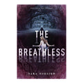 The Breathless