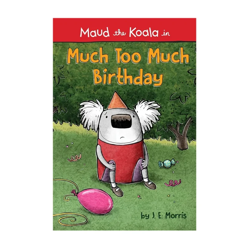 Much Too Much Birthday