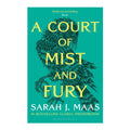 A Court Of Mist and Fury (A Court of Thorns and Roses: Book 2) by Sarah J. Maas - Trade Paperback