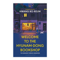 Welcome To The Hyunam-Dong Bookshop by Hwang Bo-Reum - Trade Paperback - Contemporary