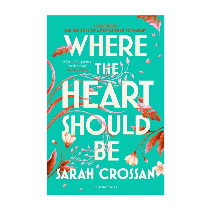 Where the Heart Should Be by Sarah Crossan - Trade Paperback - Teens Young Adult Contemporary