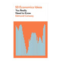 50 Economics Ideas You Really Need to Know