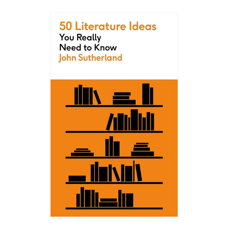 50 Literature Ideas You Really Need to Know by John Sutherland - Mass Market - References