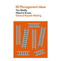 50 Management Ideas You Really Need to Know