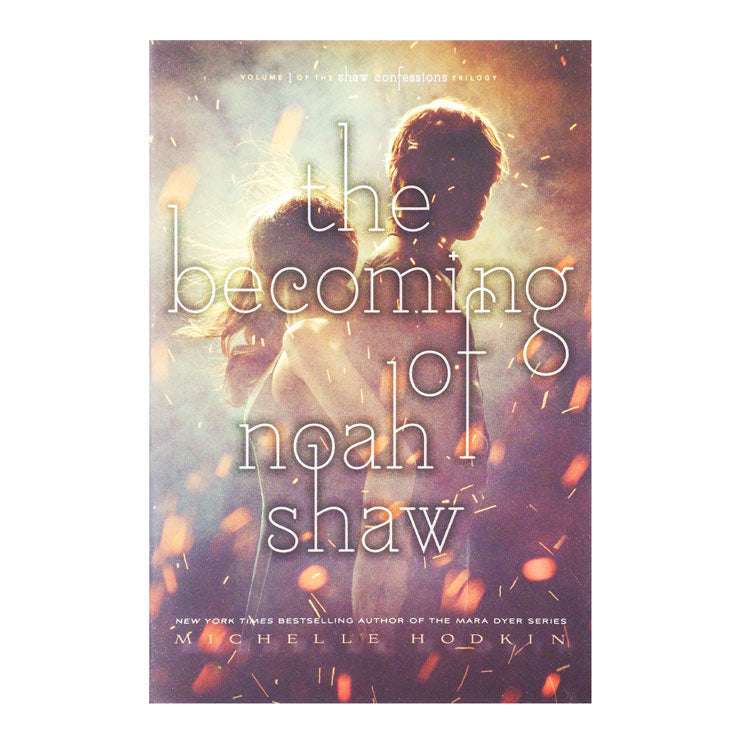 Shaw Confessions1: Becoming of Noah Shaw - Teens Fiction