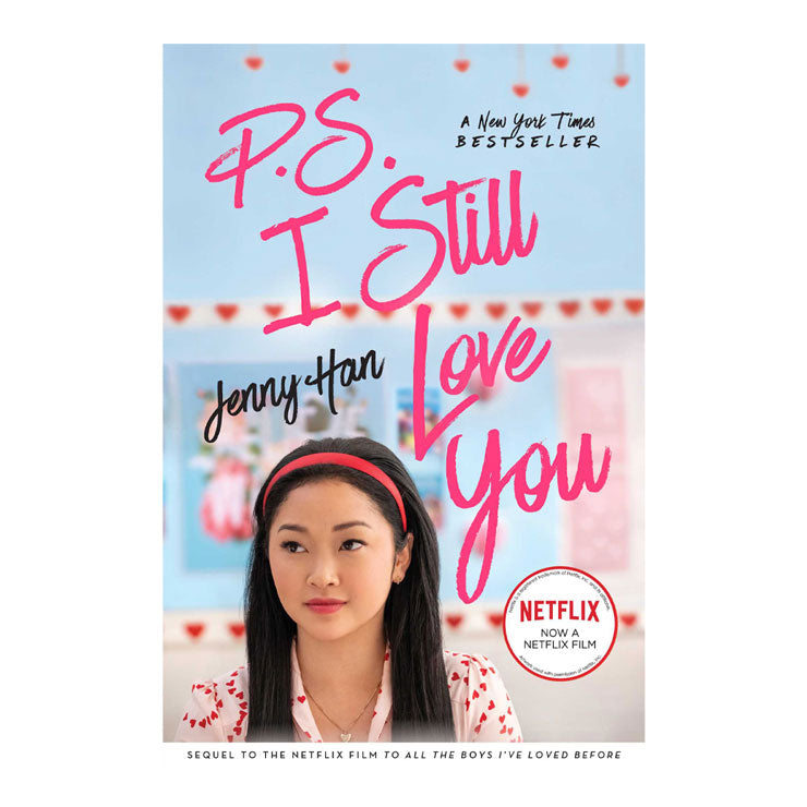P.S. I Still Love You: To All The Boys I'Ve Loved Before Book 2