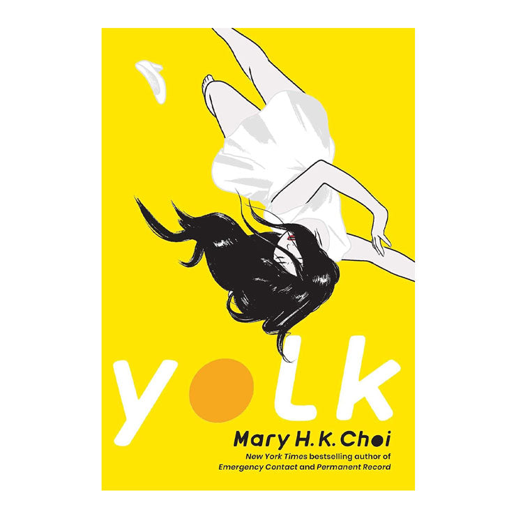 Yolk By Mary H. K. Choi - Trade Paperback