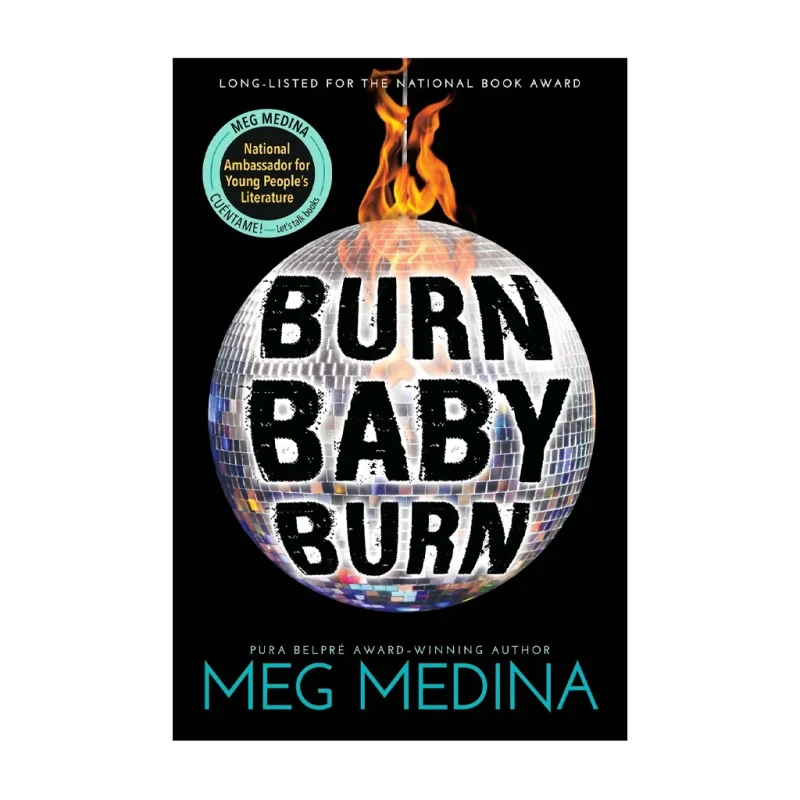 Burn Baby Burn By Meg Medina - Trade Paperback - Books for Kids