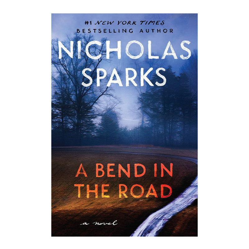 A Bend in the Road by Nicholas Sparks - Trade Paperback