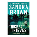 Thick As Thieves: A Novel by Sandra Brown - Trade Paperback - Thriller - Mystery - Suspense