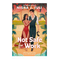 Not Safe for Work by Nisha J. Tuli - Trade Paperback - Fiction & Literature - Romance