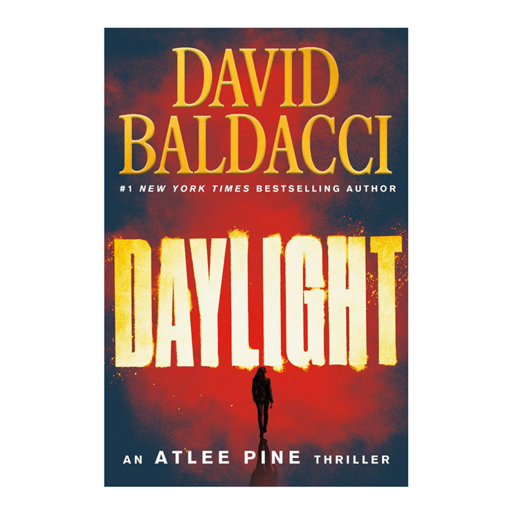 An Atlee Pine Thriller #3: Daylight by David Baldacci - Hardcover - Contemporary Fiction