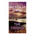 The Choice by Nicholas Sparks - Mass Market