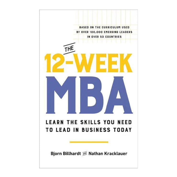 The 12-Week MBA by Bjorn Billhardt - Mass Market - Business & Investing