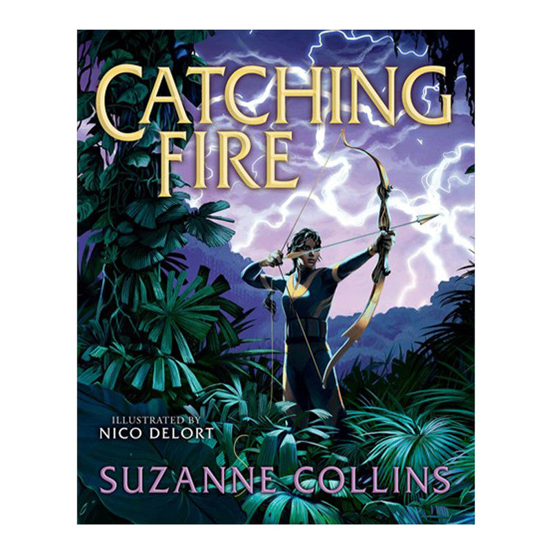 Catching Fire: Illustrated Edition Hardcover by Suzanne Collins - Hardcover