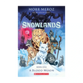 Snowlands #01: A Blood Moon by Morr Meroz Trade Paperback - Children's Comics & Graphic Novels