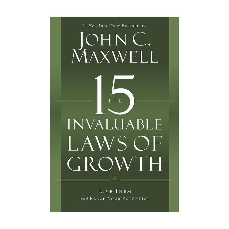 15 Invaluable Laws of Growth Live Them and Reach Your Potential - Business & Investing