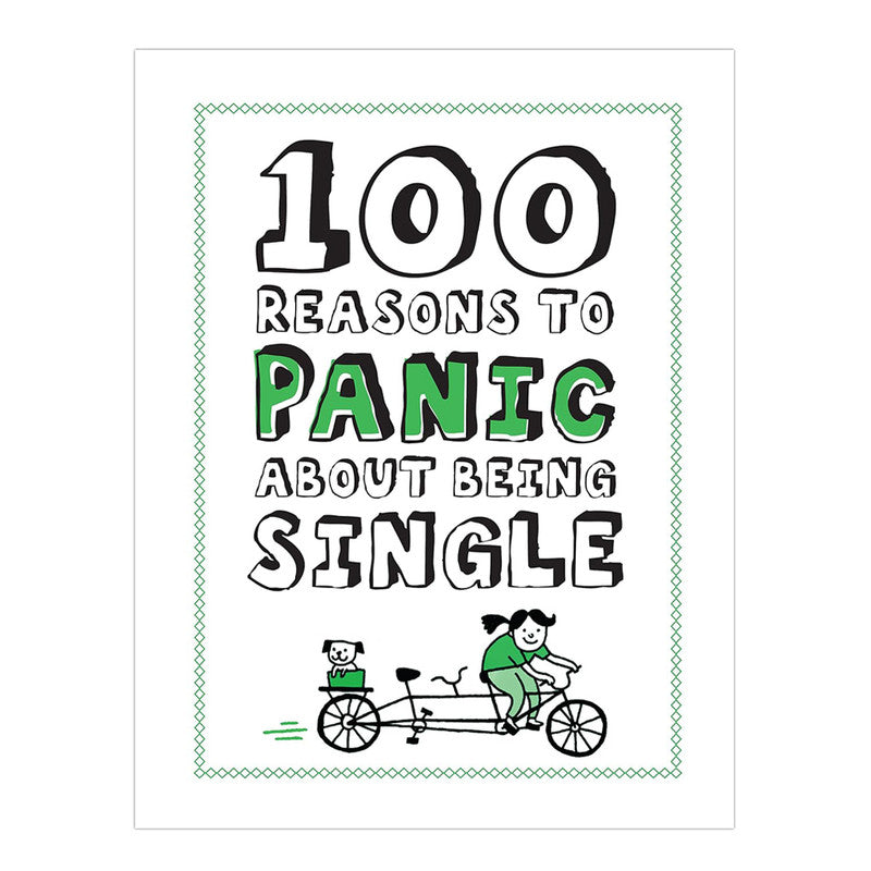 100 Reasons to Panic About Being Single Hardcover - Non-Fiction
