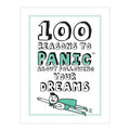 100 Reasons to Panic About Following Your Dreams Hardcover - Non-Fiction