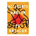 Accidents Happen by F. H. Batacan - Hardcover - Contemporary Fiction