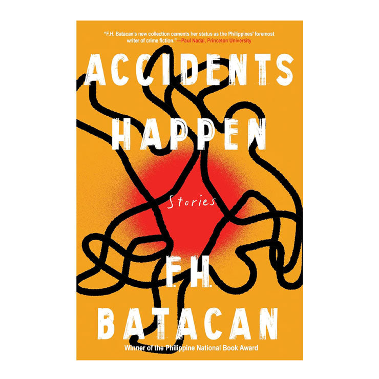 Accidents Happen by F. H. Batacan - Hardcover - Contemporary Fiction