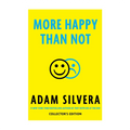 More Happy Than Not (Collector's Edition) by Adam Silvera - Hardcover - Teens Romance